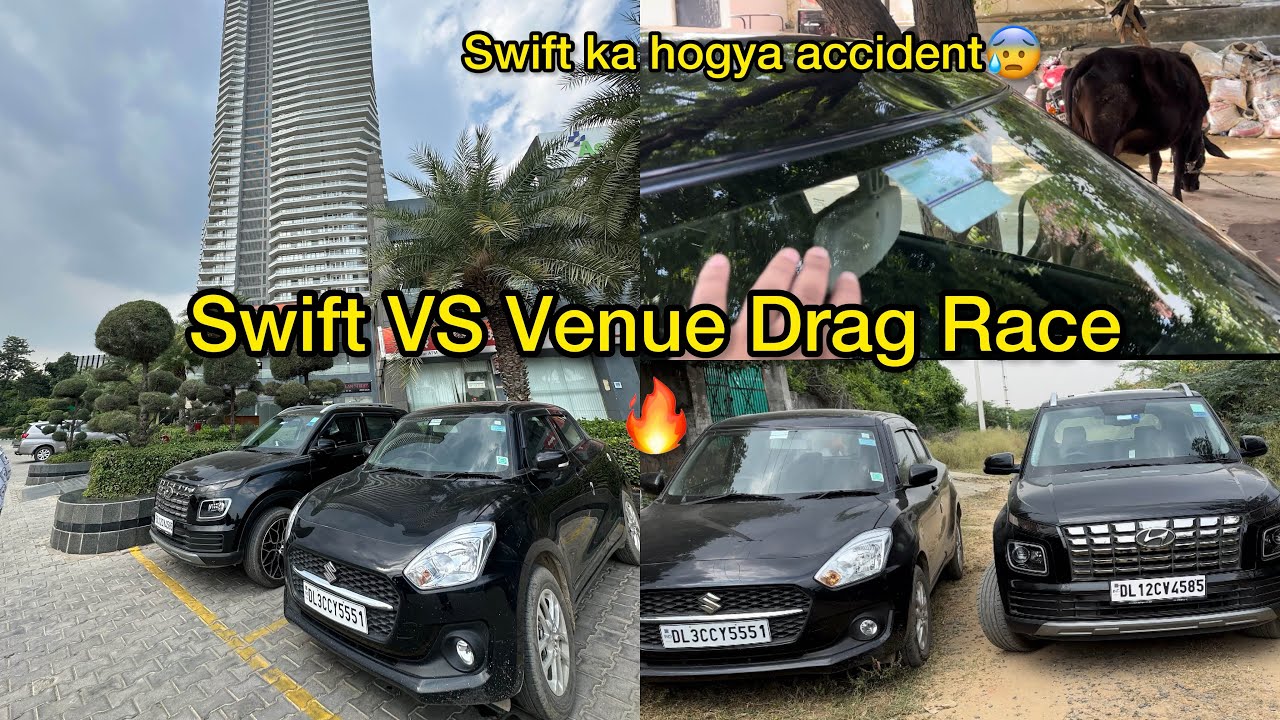 Swift vs Venue Drag Race🔥 || swift ka hogya accident😰