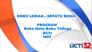 Buka Mata Buka Telinga RCTI - Enno Lerian - Sepatu Roda (1997) Special #RCTI32AnniversaryCelebration