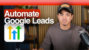 How to Integrate Google Lead Forms with Go High Level Webhooks for Ad Campaigns | Full Tutorial