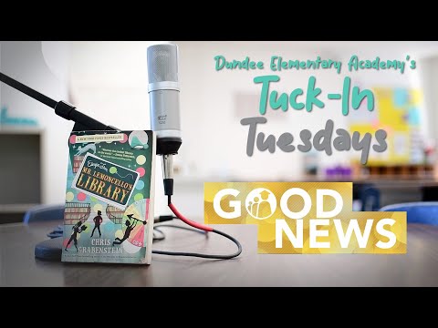 GOOD NEWS | Dundee Elementary Academy's Tuck-In Tuesdays