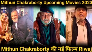 Mithun Chakraborty Upcoming Movies 2023 | Riwaj Upcoming Movie | Mithun Chakraborty