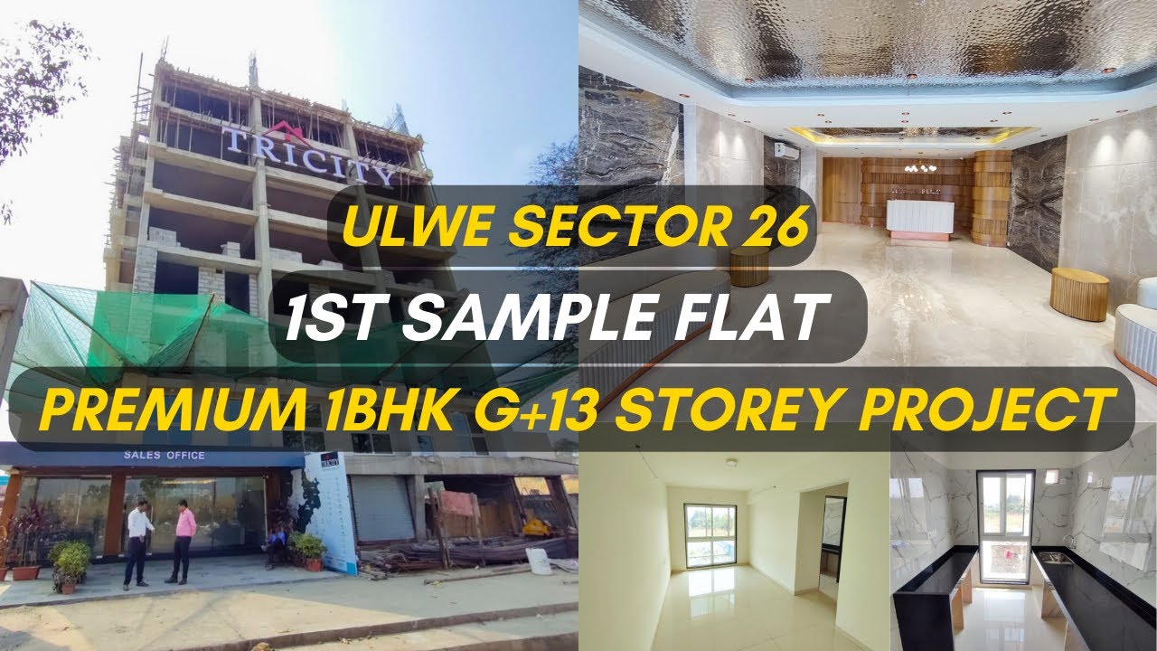 Ulwe Sector 26 1st Sample Flat Premium 1Bhk G+13 Storey Project