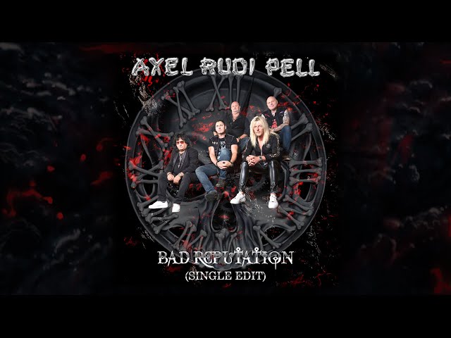 Axel Rudi Pell - Bad Reputation