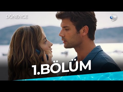 Dönence 1. Bölüm | Full Bölüm