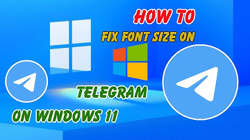 How To Fix Font Size On Telegram In Windows 11 | PUREACH TECH