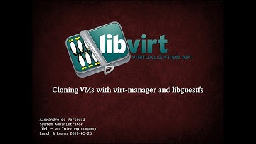 libvirt – Cloning VMs with virt-manager and libguestfs
