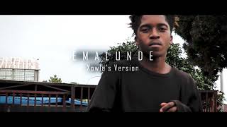 Download Xowla - Emalunde Xowla's Verse Video MP3 Xowla - Emalunde Xowla's Verse