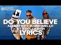 Ali Gatie, Marshmello, & Ty Dolla $ign - Do You Believe [Official Lyric Video]