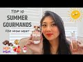 TOP 10 SUMMER GOURMANDS PERFUMES 2020 -THE BEST SWEET SCENTS FOR HIGH HEAT IN MY PERFUME COLLECTION