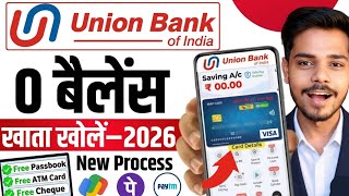 Union Bank Zero Balance Account Opening Online 2026 | Union Bank Online Account Opening