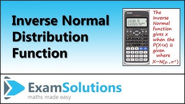 Inverse Normal Distribution function | Casio Calculator | ExamSolutions
