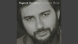 Video thumbnail of "Rupert Holmes - I Don't Need You"