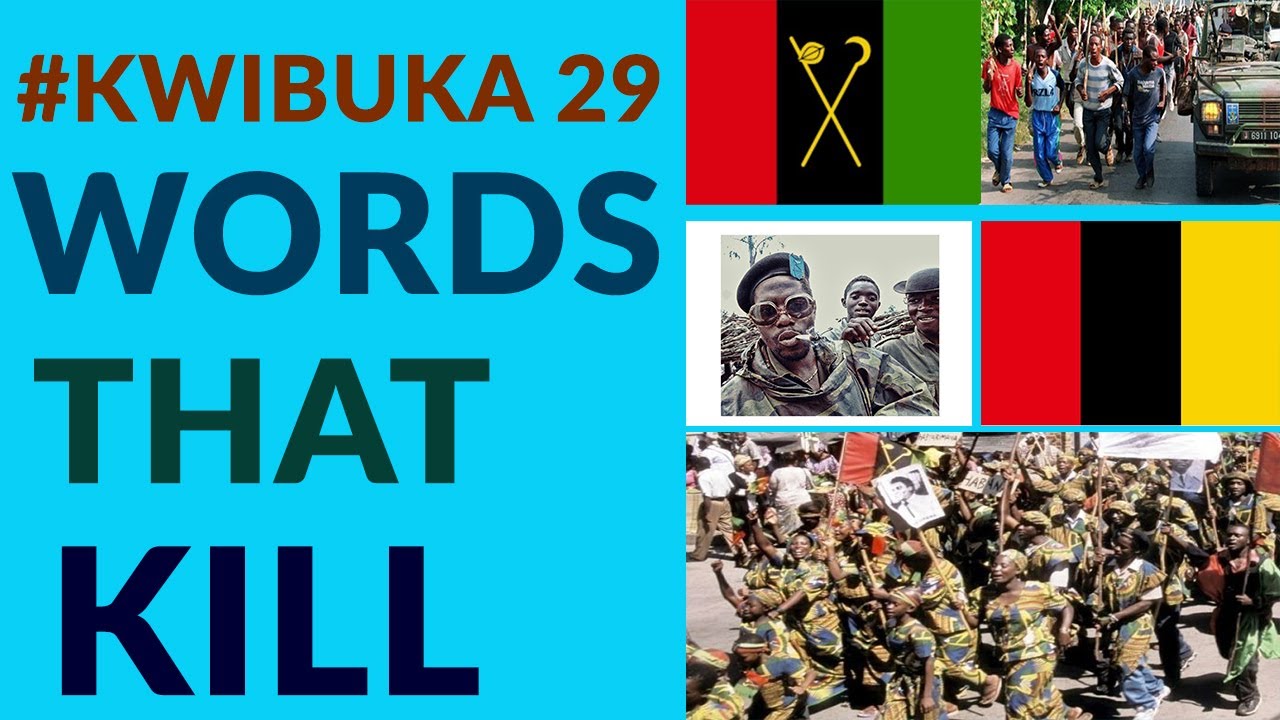 #Kwibuka29 Words That Kill