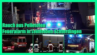 Rauch aus Pelletofen  Feueralarm in Leinfelden-Echterdingen  Drehleiter im Einsatz [Archivdoku]