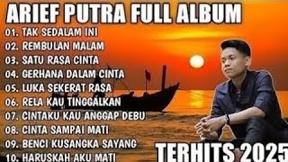 Download Lagu ARIEF PUTRA FULL ALBUM TERBARU 2024 | REMBULAN MALAM🎵TAK SEDALAM INI🎵| TERPOPULER TANPA IKLAN MP3