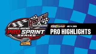 Knoxville Raceway Pro Sprint Car Highlights || July 4, 2026