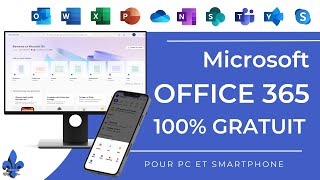 Comment obtenir Microsoft Office 365 GRATUITEMENT - Version PC et Smartphone