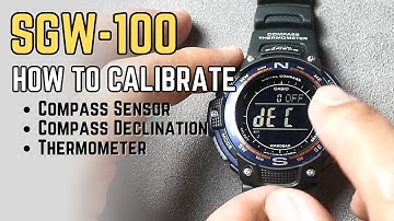 Casio SGW100 / SGW-100 Calibration Tutorial - Twin Sensor: Compass Bearing, Declication, Thermometer