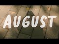 taylor swift - august (lyrics)