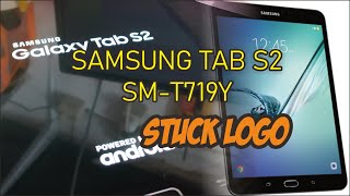 samsung tab s2 (sm t719y) 8.0 inch restart stuck logo