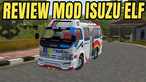 REVIEW MOD ISUZU ELF|BUSSID