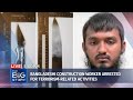 Bangladeshi construction worker arrested for terrorism-related activities | THE BIG STORY