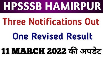 Hpsssb Hamirpur 3 New Notification Out || one Revised Result || 11 march 2022