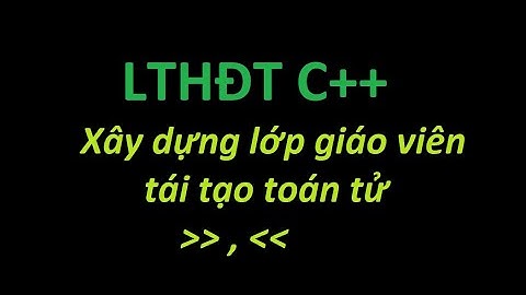 Cài đặt lớp time ddinghj nghĩa toán tử