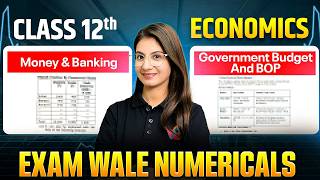 Money and Banking, Government Budget and BOP | Class 12 Economics | Tanya Munjal Ma'am