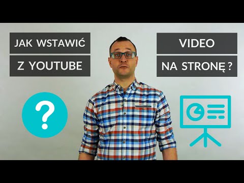 Wideo: Jak Wstawić Wideo Na Stronę Internetową