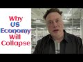 Why US Economy Will Collapse...Elon Musk...Something&#39;s got to give! (2022) #shorts