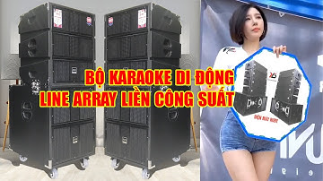 Review Bộ Loa Karaoke Di Động Line Array Phóng Xa Hơn Loa Hỏa Tiễn