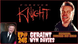 Eternal Days and Forever Knights - An Interview with Geraint Wyn Davies