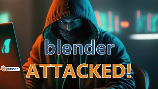 Blender Under Attack!