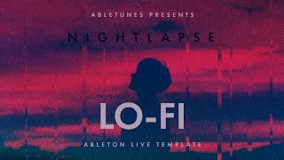 Lo Fi Ableton Template "Nightlapse"