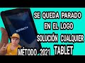 SE QUEDA EN EL LOGO TABLET / COMO REPARAR EL SOFTWARE DE CUALQUIER TABLET / TABLET NO PASA DEL LOGO