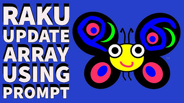 Raku Programming: Update Array Using While Loop & Prompt 2024