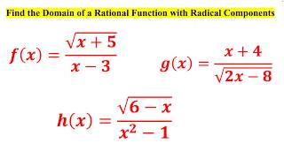 Find the Domain of a Rational Function with Radical Components