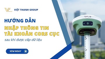 Cách nhập tài khoản trạm cors cục trên  máy  rtk Hi-Target, Satlab