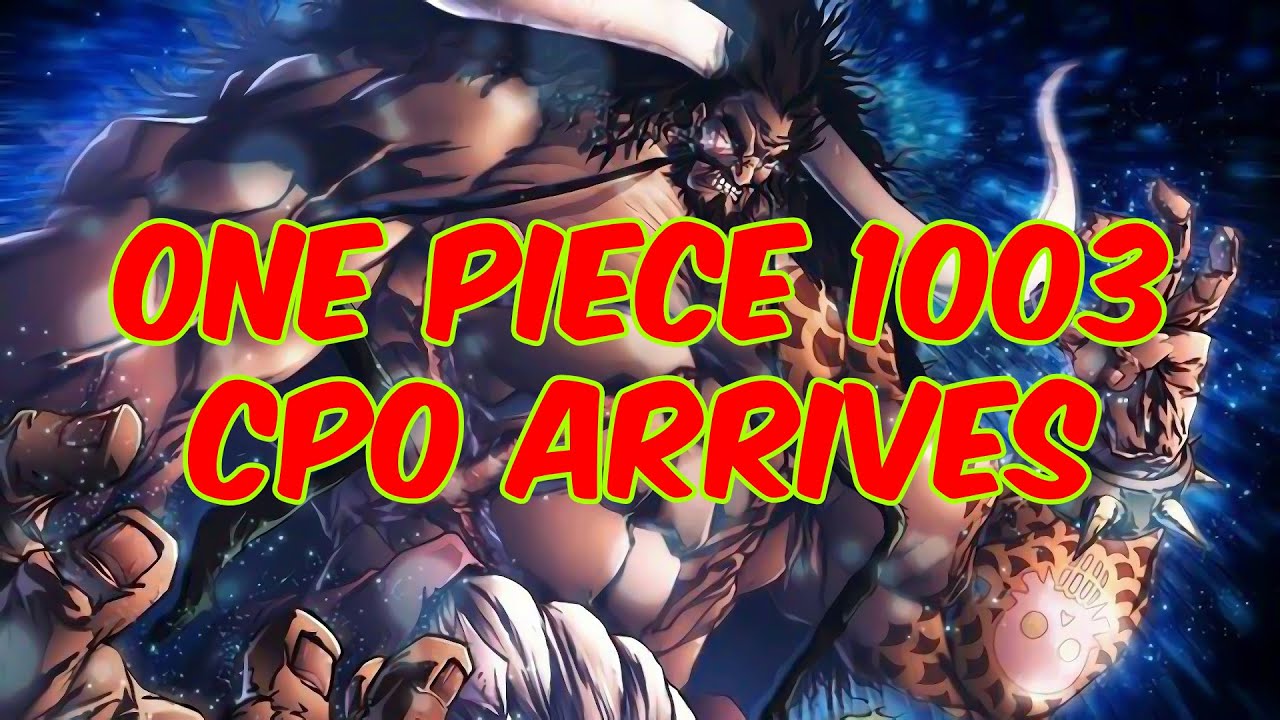 One Piece 1003 Cp0 Arrives Youtube One Piece 1003 Cp0 Arrives Youtube