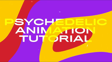 After Effects Tutorial: Psychedelic Flowy Animation