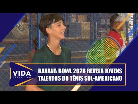 Banana Bowl 2026 revela jovens talentos do tênis sul-americano – Vida Esportiva – 17/03/26