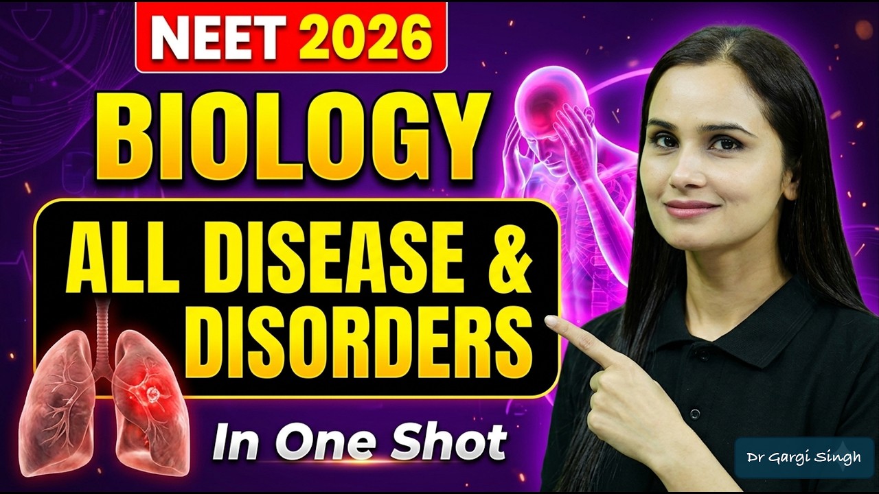 🔥 All NCERT Disease & Disorders In 30 Minutes | NEET 2026 | Dr Gargi ...