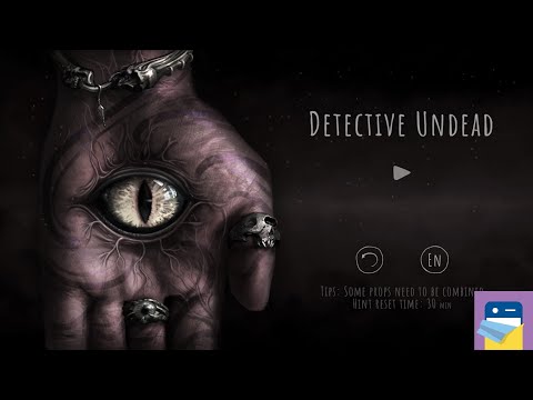 Detective Undead: iOS / Android Gameplay Walkthrough Part 1 (by Nan Woo)