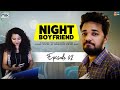 Night boyfriend telugu web series  episode 02  shali hussain snehal kamat  the mix by wirally