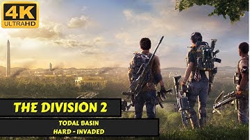The Division 2 - Tidal Basin - Hard - Invaded Mission - No Commentary - 4K