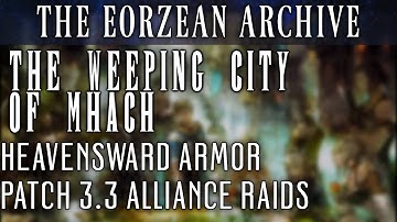The Weeping City of Mhach Alliance Raid Sets (FFXIV Patch 3.3)