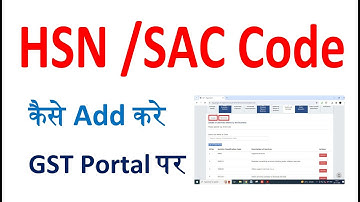 How to add HSN and SAC Code on GST Portal || How to Delete or Add Hsn or Sac Code | Modify HSN code