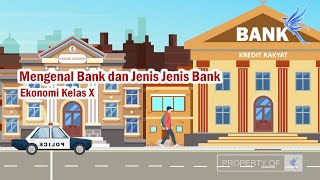 Mengenal Bank dan Jenis - Jenis Bank | Ekonomi Kelas 10 - KHATULISTIWA MENGAJAR