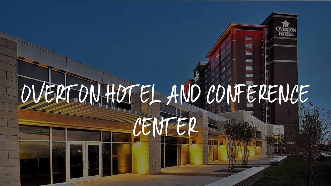 Overton Hotel and Conference Center Review Lubbock , United States of